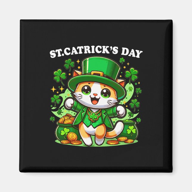 St Patricks Catricks Day Cats Saint Pattys Cat Lov Magnet (Front)