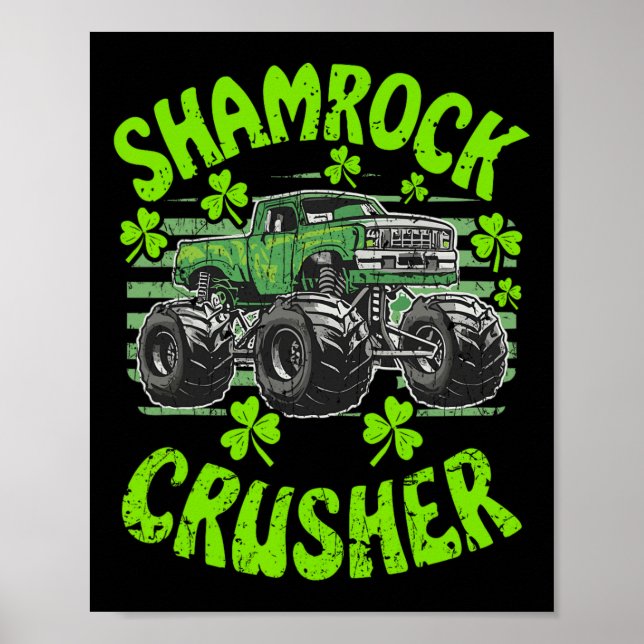St Patricks Crusher For Monster Truck St Patricks  Poster (Front)