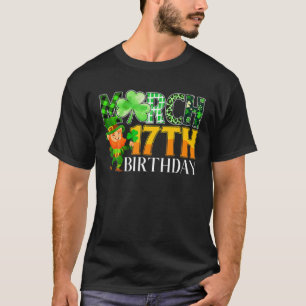 St Patricks Day 2022 Born Lucky On March 17Th Birt T-Shirt