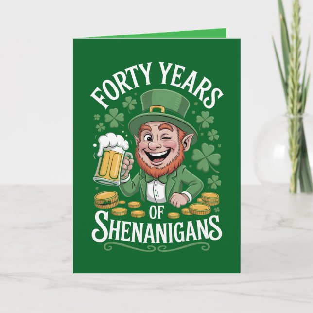 St. Patrick's Day 40th Birthday Card (Front)