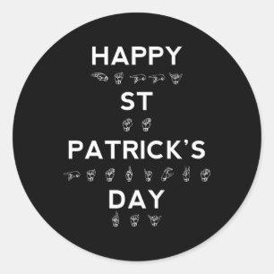 St Patrick's Day Asl Deaf Awareness Classic Round Sticker