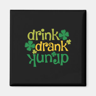 St Patricks Day Beer Drink Drank Drunk Shamrock Magnet