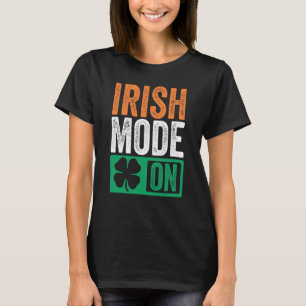 St Patrick's Day Beer Drinking Ireland Irish Mode T-Shirt