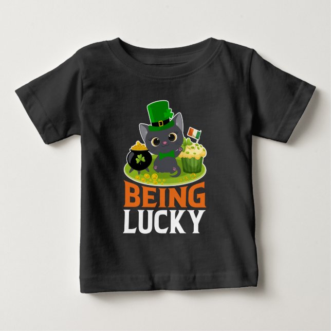 St. Patrick's Day Being Lucky Baby T-Shirt (Front)