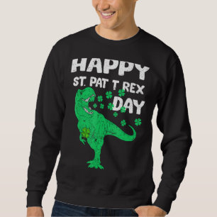 St Patricks Day  Boys Happy St Pat T Rex Day Dinos Sweatshirt