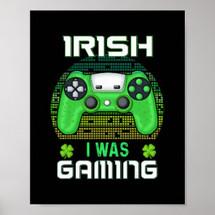 St Patricks Day Boys Kids Gamer Shamrock Irish I W Poster