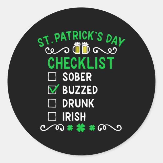 St Patricks Day Checklist 1  Classic Round Sticker (Front)