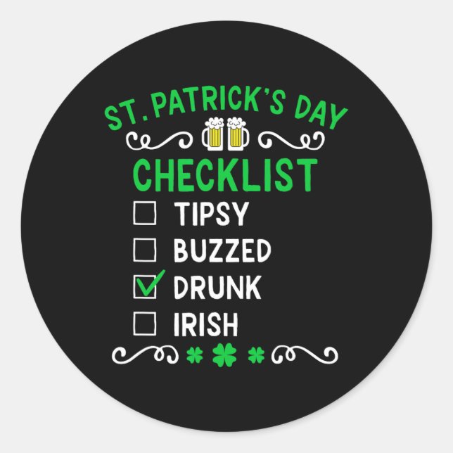 St Patricks Day Checklist  Classic Round Sticker (Front)
