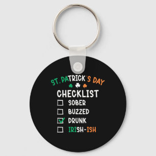 St Patricks Day Checklist Drunk Key Ring