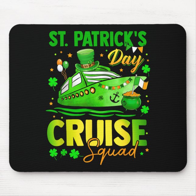 St patrick's day cruise squad crew vacation mouse pad (Front)
