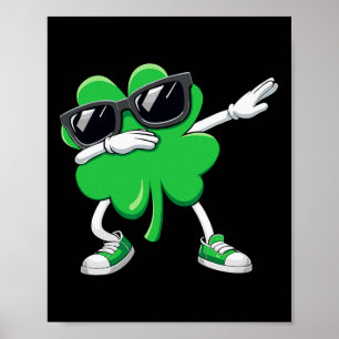 St Patricks Day Dabbing Shamrock Funny Boys Girls Poster