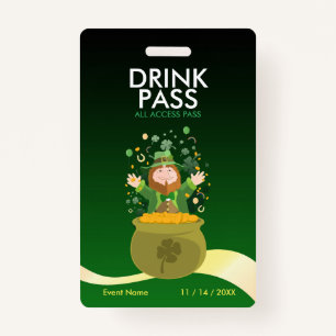St. Patrick's Day Drink Pass Badge ID Badge
