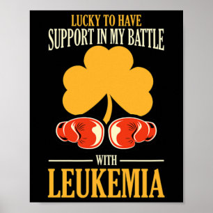 St Patricks Day Four Leaf Clover Raise Leukaemia A Poster