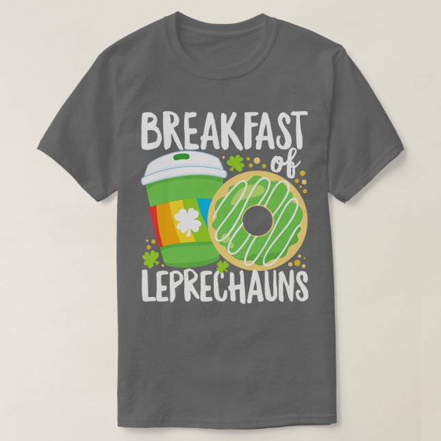 St Patricks Day Funny Breakfast of s Coffee T-Shirt (Design Front)