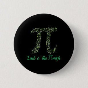 St Patricks Day Funny Pi Luck O' The Pi-rish Gifts 6 Cm Round Badge