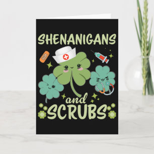 St Patricks Day Funny Shenanigans Scrub Saint Patt Card