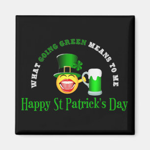 St Patrick's Day Going Green Square Magnet