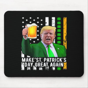St Patrick's Day Great Again Funny Trump 1 Mouse Pad