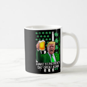 St Patrick's Day Great Again Funny Trump With Usa Coffee Mug