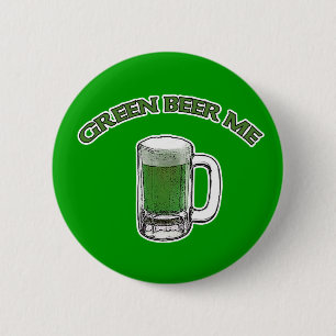 St. Patrick's Day Green Beer Me Buttons