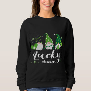 St Patricks Day, green gnomes, funny saying, irish Sweatshirt
