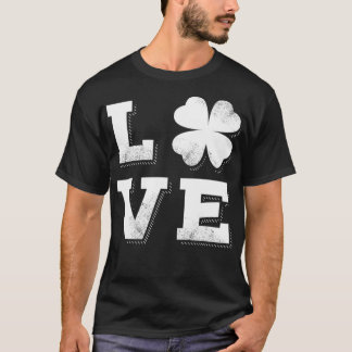 St Patricks Day  Green Men Women Kids LOVE T-Shirt