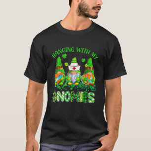 St Patrick's Day Hanging With My Gnomies Nurse Ste T-Shirt