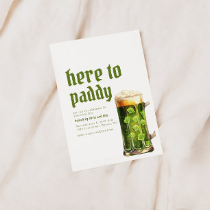 St. Patrick's Day Here to Paddy Party Invitation