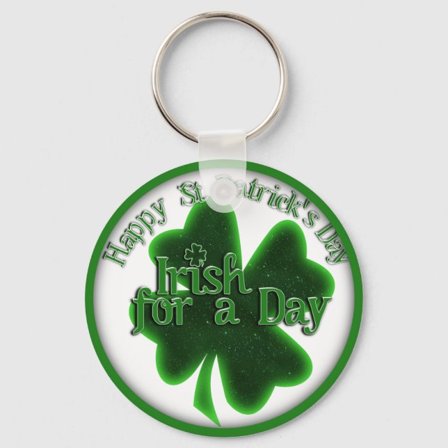 St. Patrick's Day Irish For A Day Key Ring (Front)