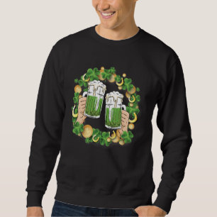 St. Patrick's Day Irish Green Beer, Wine Cup Sweatshirt