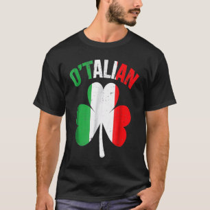 St Patricks Day Irish Italian O'talian T-Shirt