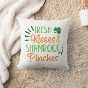 St. Patricks Day Irish Kisses & Shamrock Pinches Cushion