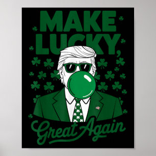 St. Patricks Day Irish Trump Bubble Gum Funny Poster