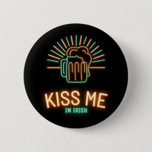 St Patricks Day Kiss me im irish  6 Cm Round Badge