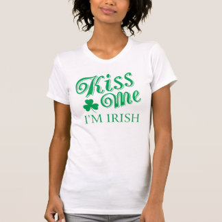 St. Patricks Day Kiss Me Women's Shirt