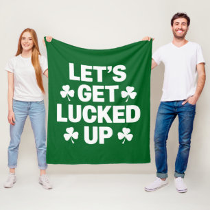 St Patrick's Day Let's Get Lucked Up Irish Clover Fleece Blanket