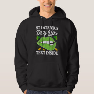 St Patricks Day Lips Shamrock St Patrick's Day Hoodie
