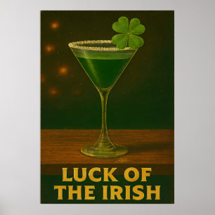 St. Patrick's Day Luck Of The Irish Clover Martini Poster