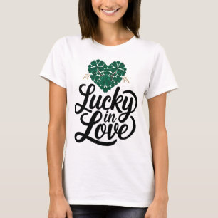 St. Patrick's Day Lucky in Love-Perfect for Couple T-Shirt