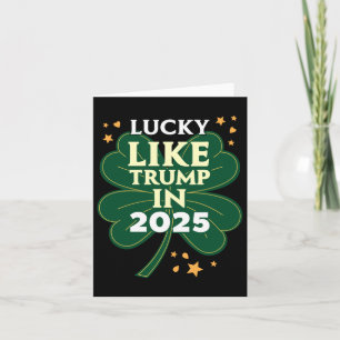 St. Patricks Day - Lucky Like Trump In 2025 - Dona Card