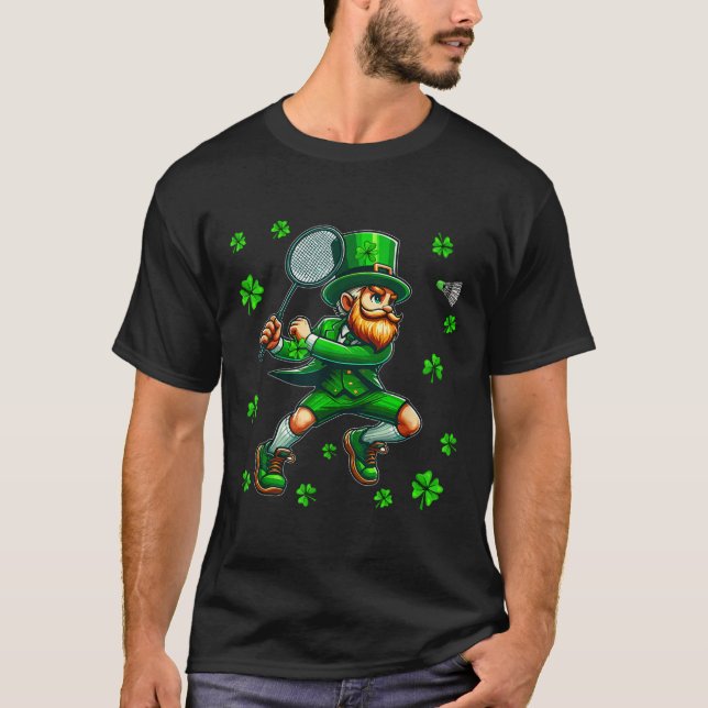 St. Patricks Day Man Playing Badminton Player Team T-Shirt (Front)