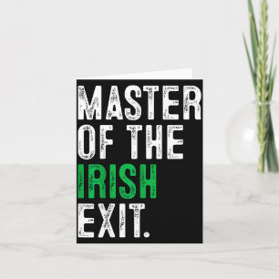 St patrick's day master of the irish exit irish card