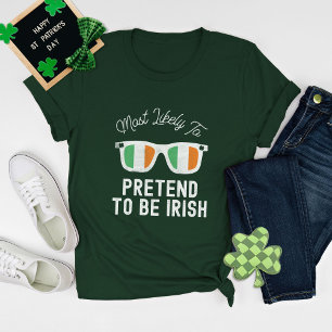 St Patricks Day Most Likely to Group Matching T-Shirt