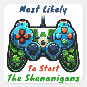 St Patricks Day - Most Likely To Start Shenanigans Square Sticker