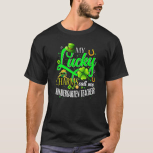 St Patricks Day My Lucky Charms Call Me Kindergart T-Shirt