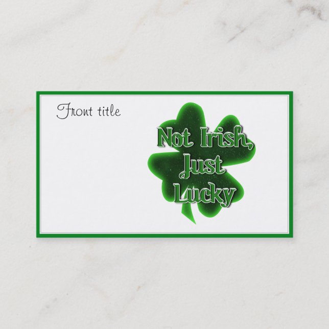 St. Patrick's Day - Not Irish, Just Naughty Business Card (Front)