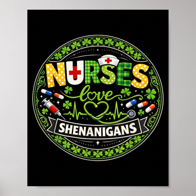 St Patricks Day Nurse Quote Nurses Love Poster (Front)