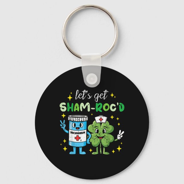 St Patricks Day Nurse Rocuronium Saint Paddys Key Ring (Front)