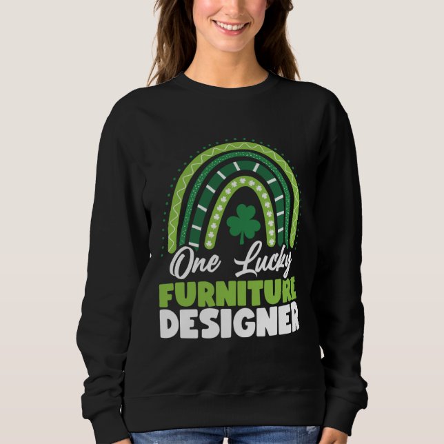 St Patricks Day One Lucky Furniture Designer Sweatshirt (Front)