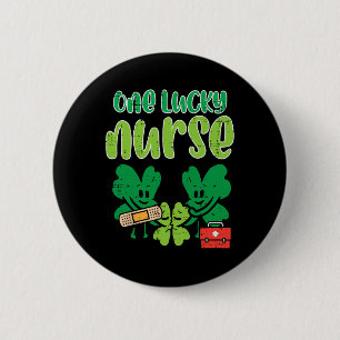 St Patricks Day One Lucky Nurse Shamrocks Scrub To 6 Cm Round Badge